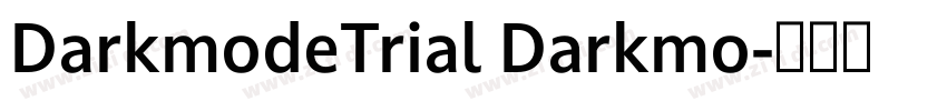 DarkmodeTrial Darkmo字体转换